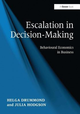 Βιβλίο Escalation in Decision-Making Helga Drummond