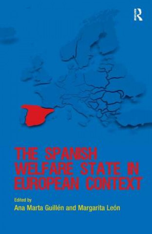 Buch Spanish Welfare State in European Context Ana Marta Guillen