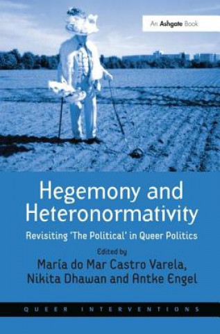 Knjiga Hegemony and Heteronormativity Prof. Castro Varela