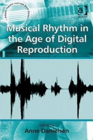 Carte Musical Rhythm in the Age of Digital Reproduction 