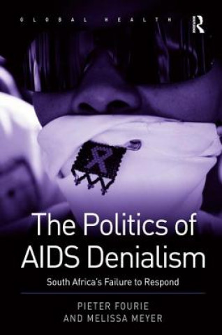 Könyv Politics of AIDS Denialism Melissa Meyer