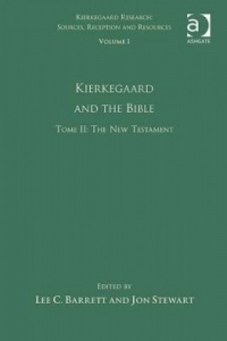 Carte Volume 1, Tome II: Kierkegaard and the Bible - The New Testament Barrett