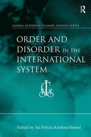 Carte Order and Disorder in the International System 