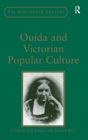 Carte Ouida and Victorian Popular Culture Andrew King