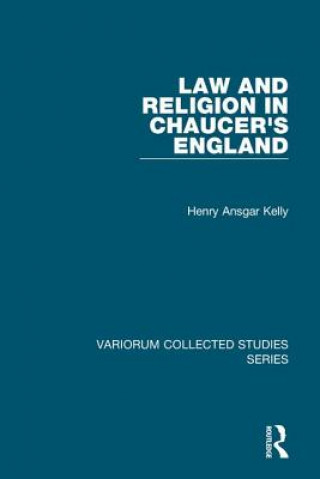 Buch Law and Religion in Chaucer's England H.A. Kelly