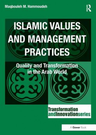 Könyv Islamic Values and Management Practices Maqbouleh M. Hammoudeh