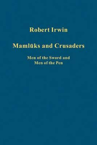 Carte Mamluks and Crusaders Robert Irwin