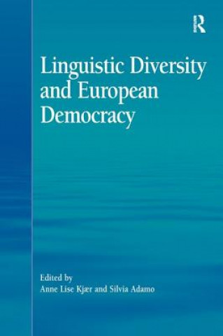 Book Linguistic Diversity and European Democracy Anne Lise Kjaer