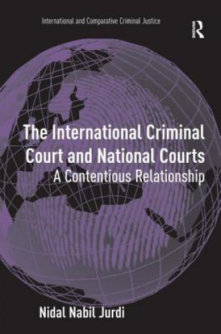 Kniha International Criminal Court and National Courts Nidal Nabil Jurdi