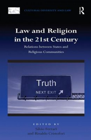 Könyv Law and Religion in the 21st Century Silvio Ferrari