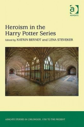 Kniha Heroism in the Harry Potter Series Katrin Berndt