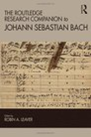 Carte Routledge Research Companion to Johann Sebastian Bach 