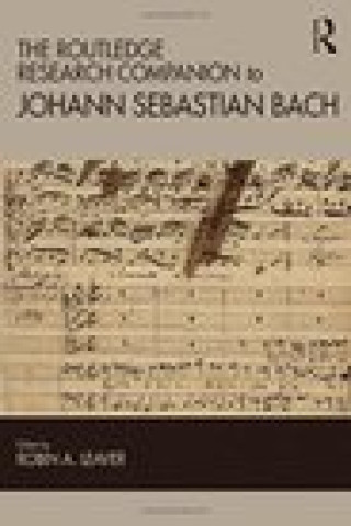 Książka Routledge Research Companion to Johann Sebastian Bach 