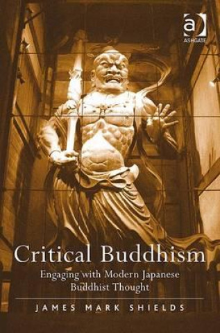 Buch Critical Buddhism James Mark Shields