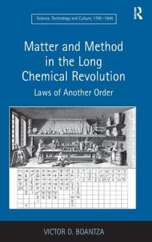 Book Matter and Method in the Long Chemical Revolution Victor D. Boantza