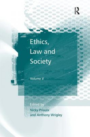 Kniha Ethics, Law and Society Professor Soren Holm