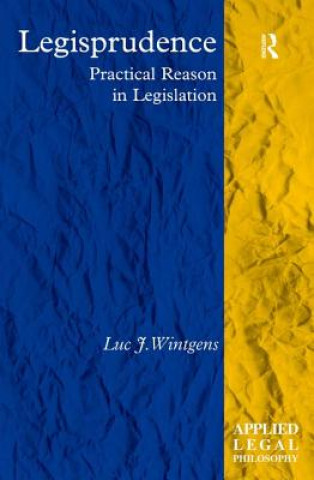 Książka Legisprudence Luc J. Wintgens