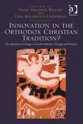 Carte Innovation in the Orthodox Christian Tradition? Lina Molokotos-Liederman
