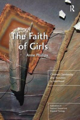 Книга Faith of Girls Anne Phillips