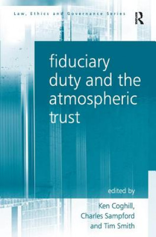 Kniha Fiduciary Duty and the Atmospheric Trust Charles Sampford