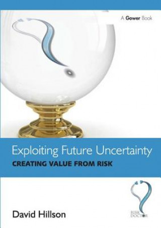 Carte Exploiting Future Uncertainty David Hillson