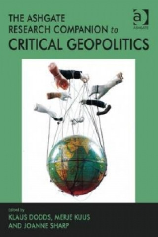 Kniha Ashgate Research Companion to Critical Geopolitics Assoc. Prof. Merje Kuus