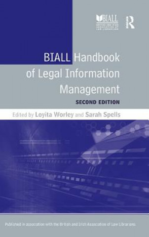 Kniha BIALL Handbook of Legal Information Management Loyita Worley