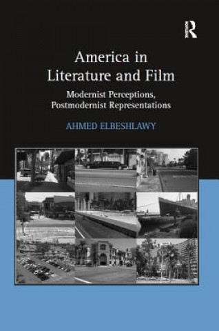 Knjiga America in Literature and Film Ahmed Elbeshlawy