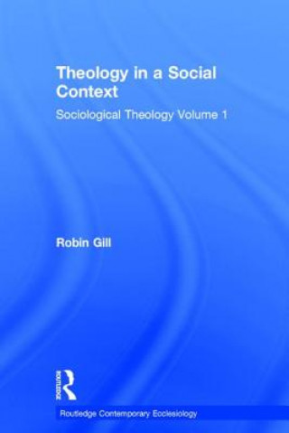 Carte Theology in a Social Context Robin Gill