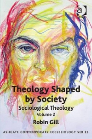 Libro Theology Shaped by Society Robin Gill