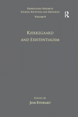 Книга Volume 9: Kierkegaard and Existentialism Jon Stewart