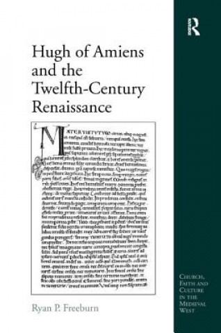 Carte Hugh of Amiens and the Twelfth-Century Renaissance Ryan P. Freeburn