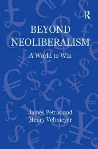 Carte Beyond Neoliberalism James F. Petras