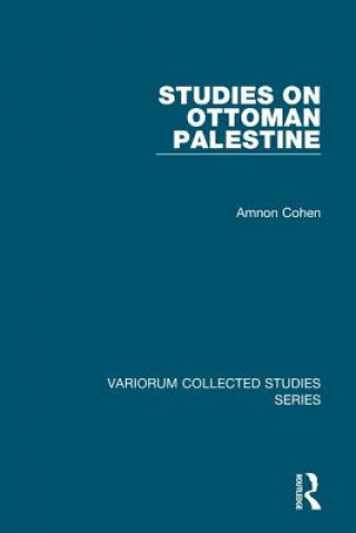 Libro Studies on Ottoman Palestine Amnon Cohen