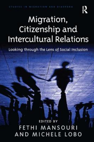 Carte Migration, Citizenship and Intercultural Relations Michele Lobo