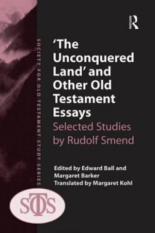 Βιβλίο 'The Unconquered Land' and Other Old Testament Essays Margaret Barker