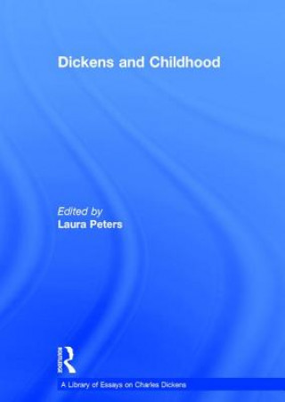 Книга Dickens and Childhood Laura Peters