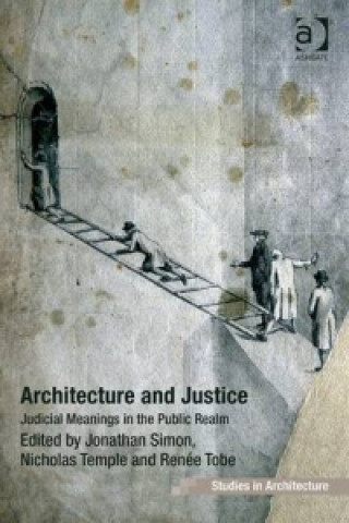 Carte Architecture and Justice Dr. Renee Tobe