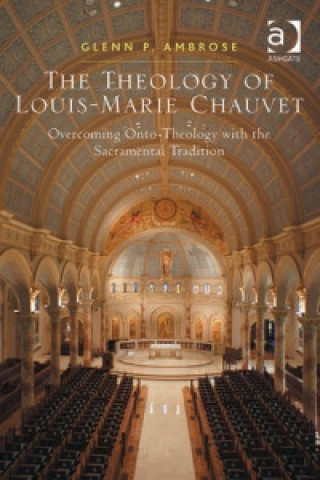 Libro Theology of Louis-Marie Chauvet Glenn P. Ambrose