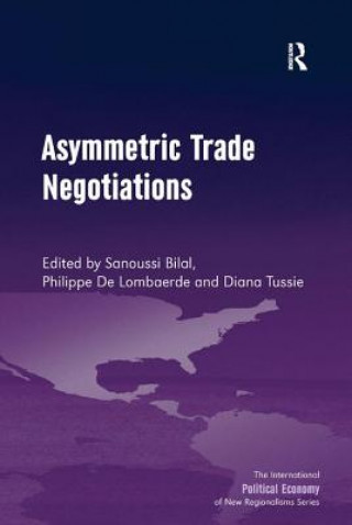 Könyv Asymmetric Trade Negotiations Sanoussi Bilal