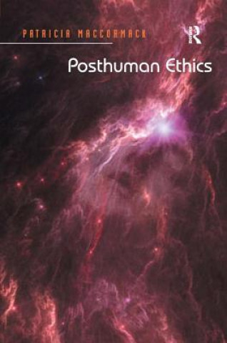 Buch Posthuman Ethics Patricia Maccormack