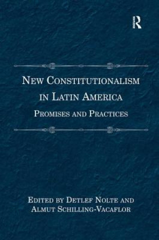 Książka New Constitutionalism in Latin America Detlef Nolte