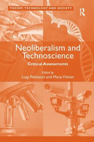Book Neoliberalism and Technoscience Luigi Pellizzoni