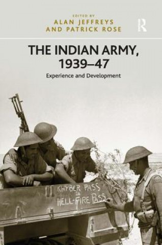Kniha Indian Army, 1939-47 Alan Jeffreys