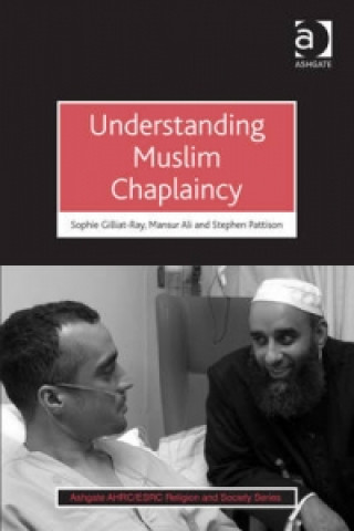 Knjiga Understanding Muslim Chaplaincy Ali Khan Mansur