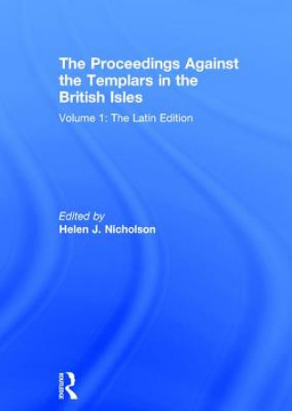 Carte Proceedings Against the Templars in the British Isles Helen J. Nicholson