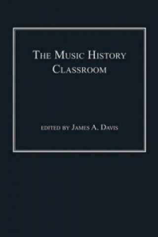 Könyv Music History Classroom James A. Davis