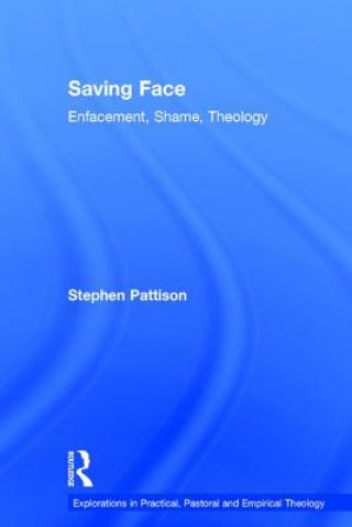 Kniha Saving Face Stephen Pattison