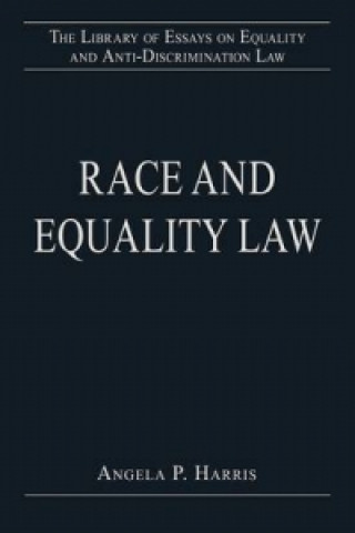 Könyv Race and Equality Law Angela P. Harris