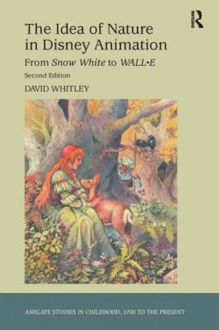 Könyv Idea of Nature in Disney Animation David Whitley